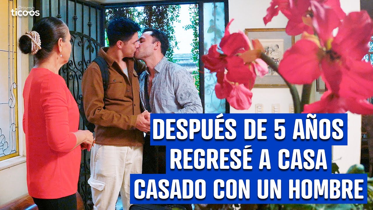 Después de 5 años en el extranjero regrese a casa de mis padres casado con un hombre.