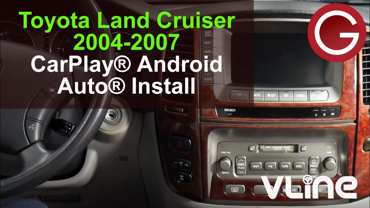 Как установить CarPlay Android Auto | Toyota Land Cruiser 2004 2005 2006 2007 | GROM VLine VL2 LEX4