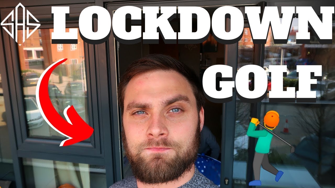 IM PLANNING TO GOLF IN A TWO BED FLAT.... LOCKDOWN EDITION