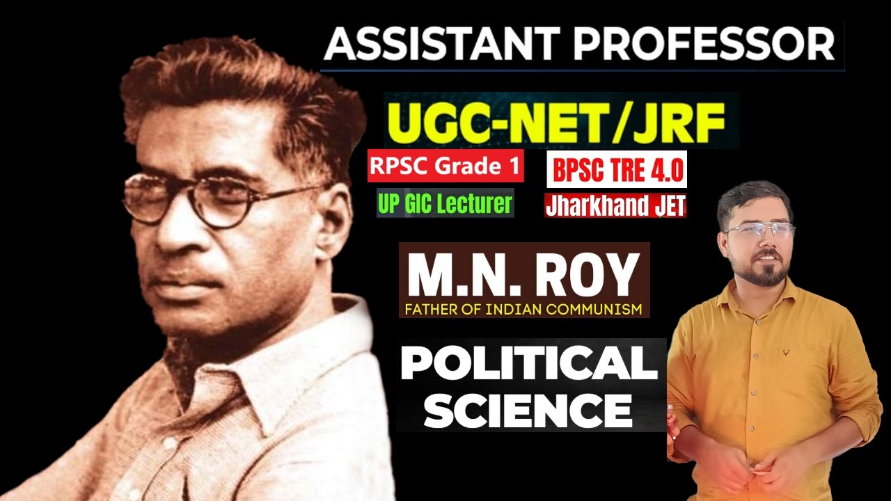 M.N.ROY /POLITICAL SCIENCE-PGT,JRF-NET,JET,,ASSISTANT PROFESSOR,CON-9873561589