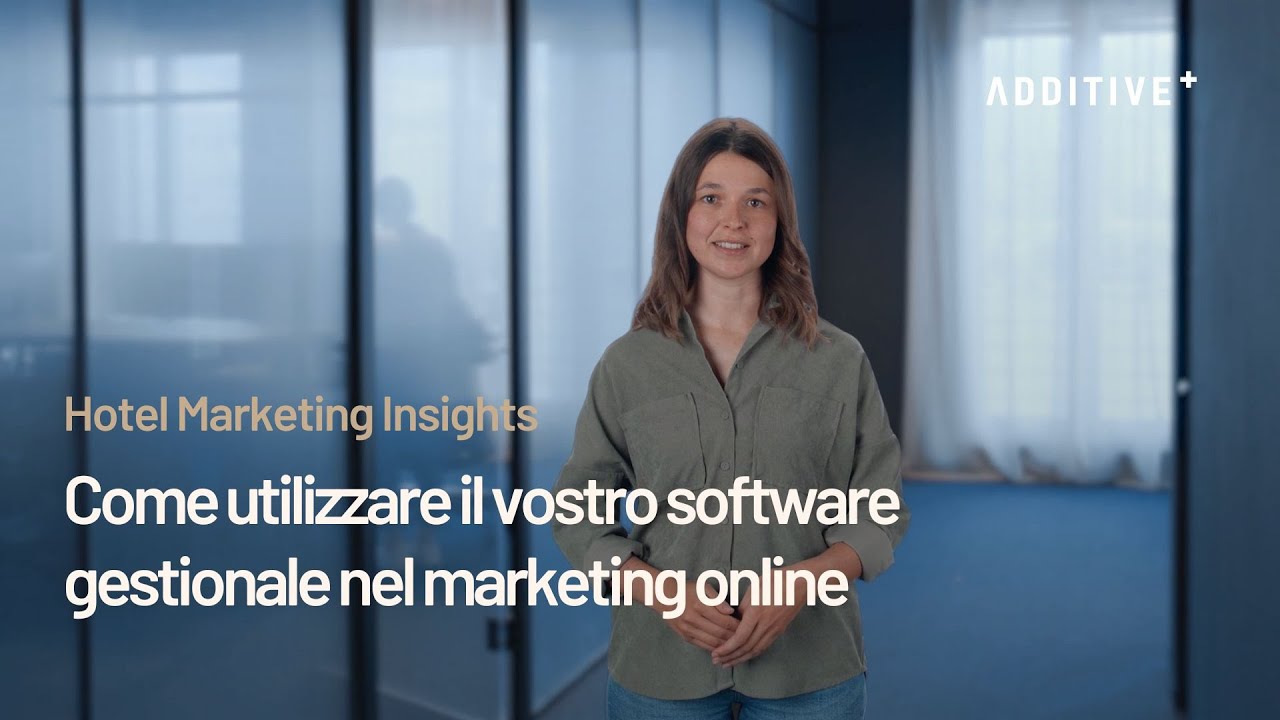 Come utilizzare il vostro software gestionale nel marketing online I ADDITIVE