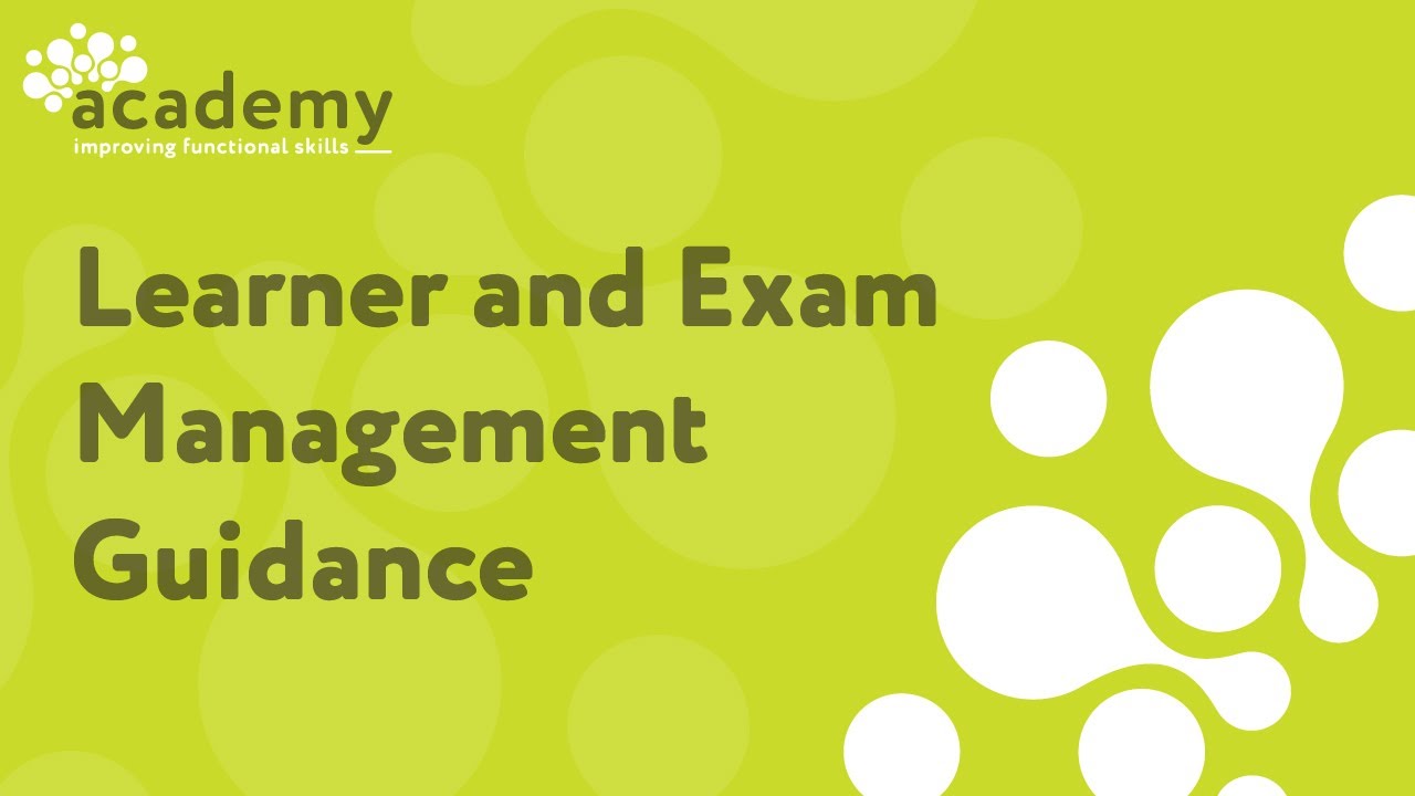Functional Skills - Learner and Exam Management Guidance