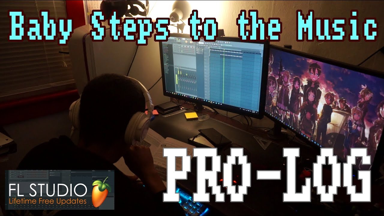 Baby Steps to the Music | PRO-LOG [#7]