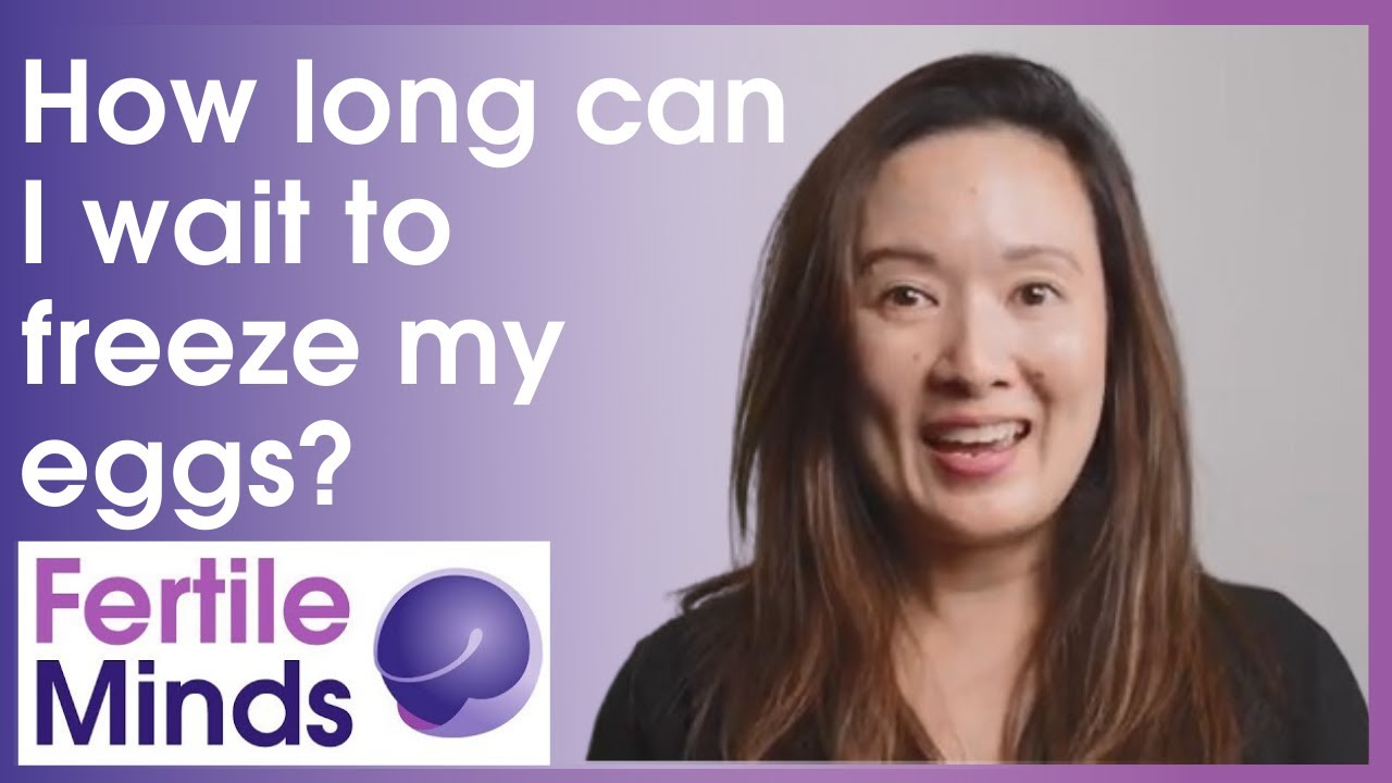 How Long Can I Wait To Freeze My Eggs? - Fertility Facts