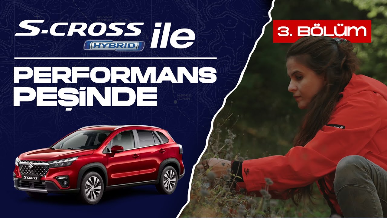 S-Cross ile Performans Peşinde | 3. Bölüm - Gezgin Bitkici Sevil Gülsoy