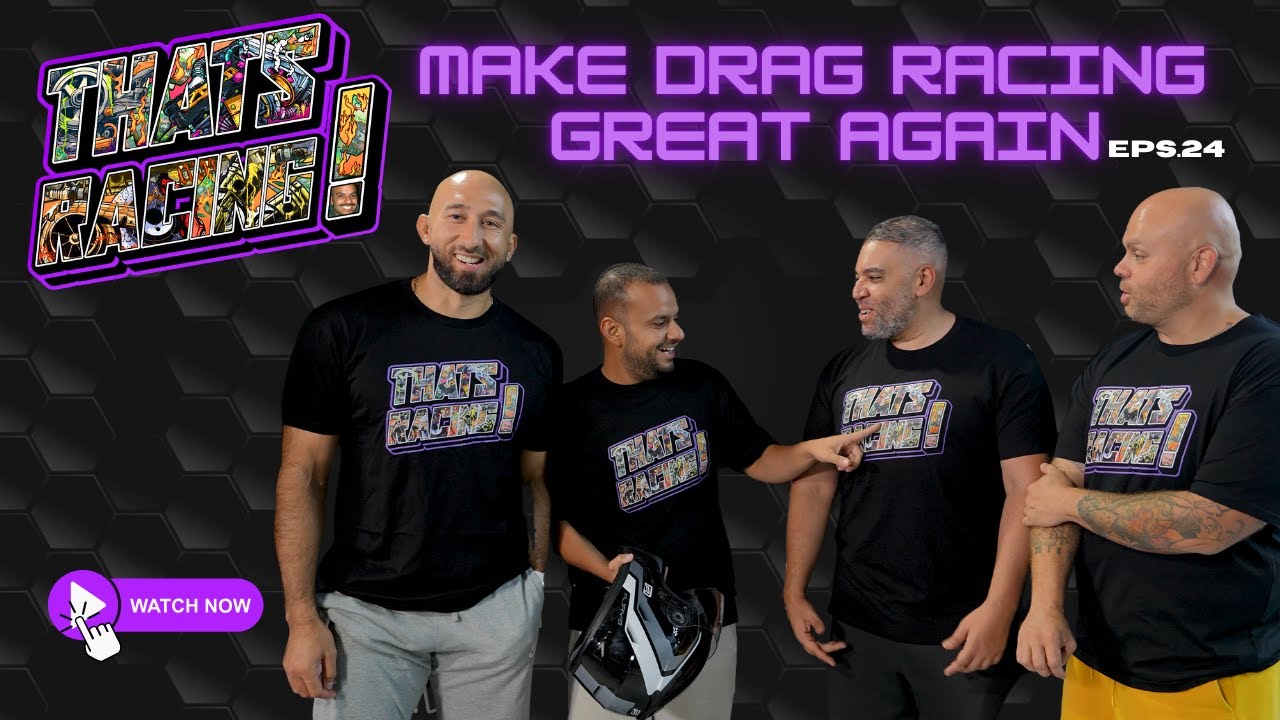 Episode 24: Make Drag Racing Great Again