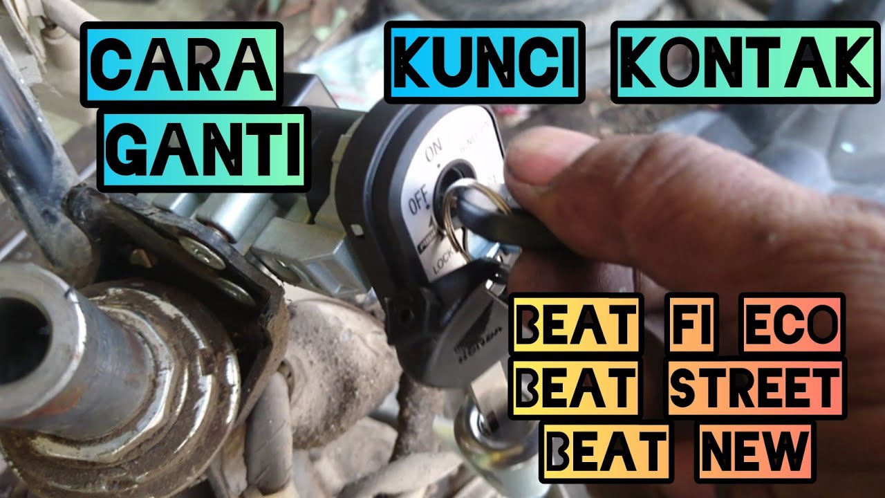 Cara mengganti kunci kontak beat fi eco , beat street ,beat new