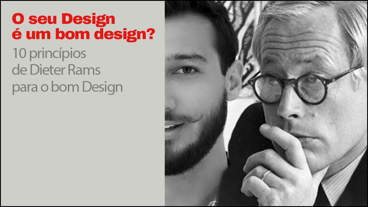 O seu Design é um bom Design? 10 princípios de Dieter Rams para o bom Design