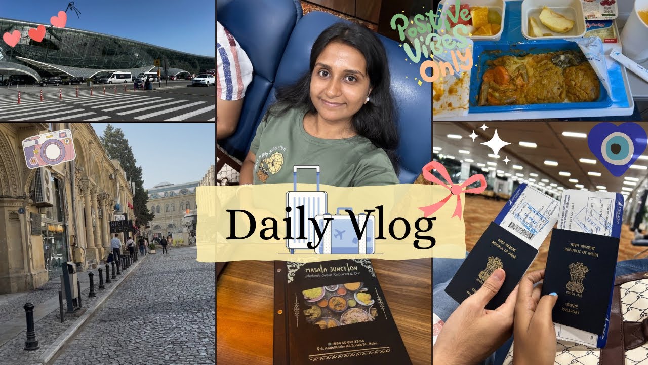 Azerbaijan airlines experience | Money exchange | Indian food in Azerbaijan | India to Baku |