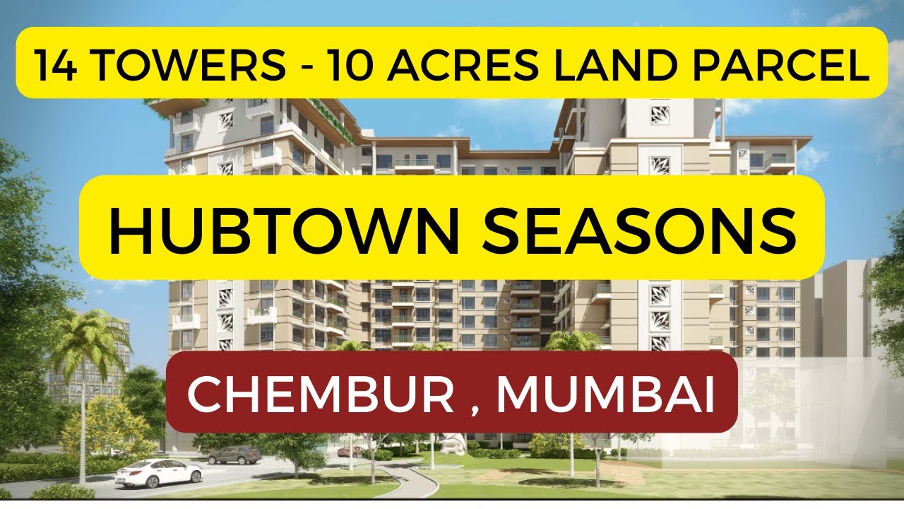 Hubtowns Seasons at Chembur East
