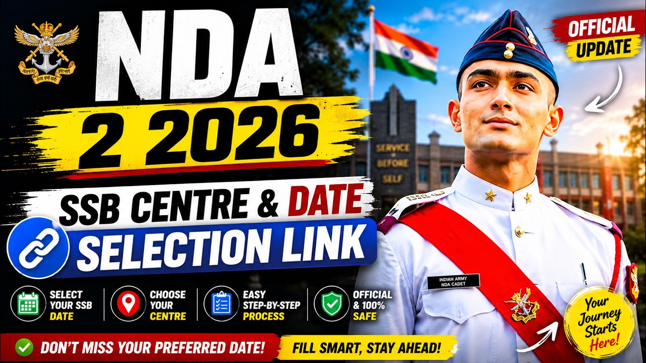 NDA 2 2026 SSB Centre and Date Selection Link