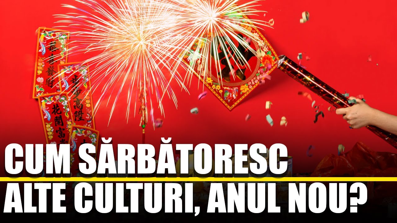Cum sărbătoresc diferite culturi, Anul Nou?