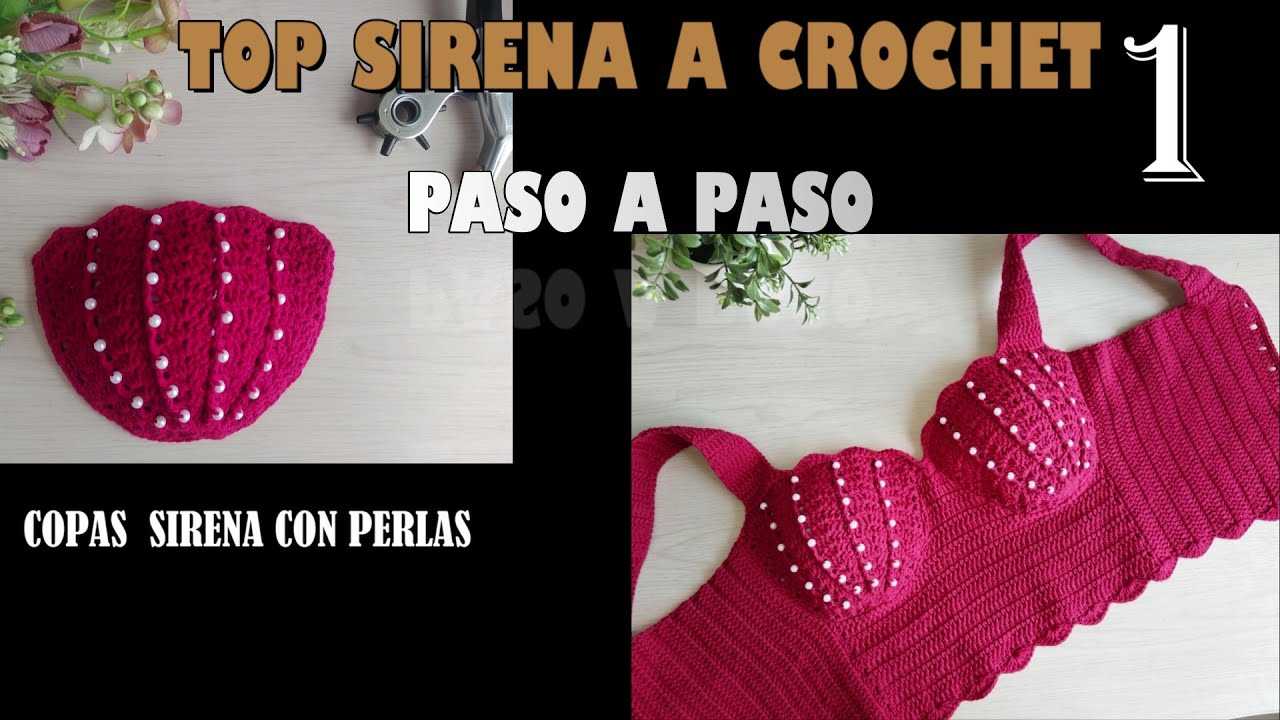TOP SIRENA a CROCHET parte 1/2| TUTORIAL Copa sirena a crochet  