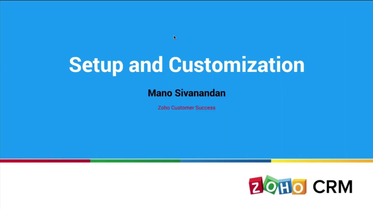Webinar: Zoho CRM Setup and Customization.