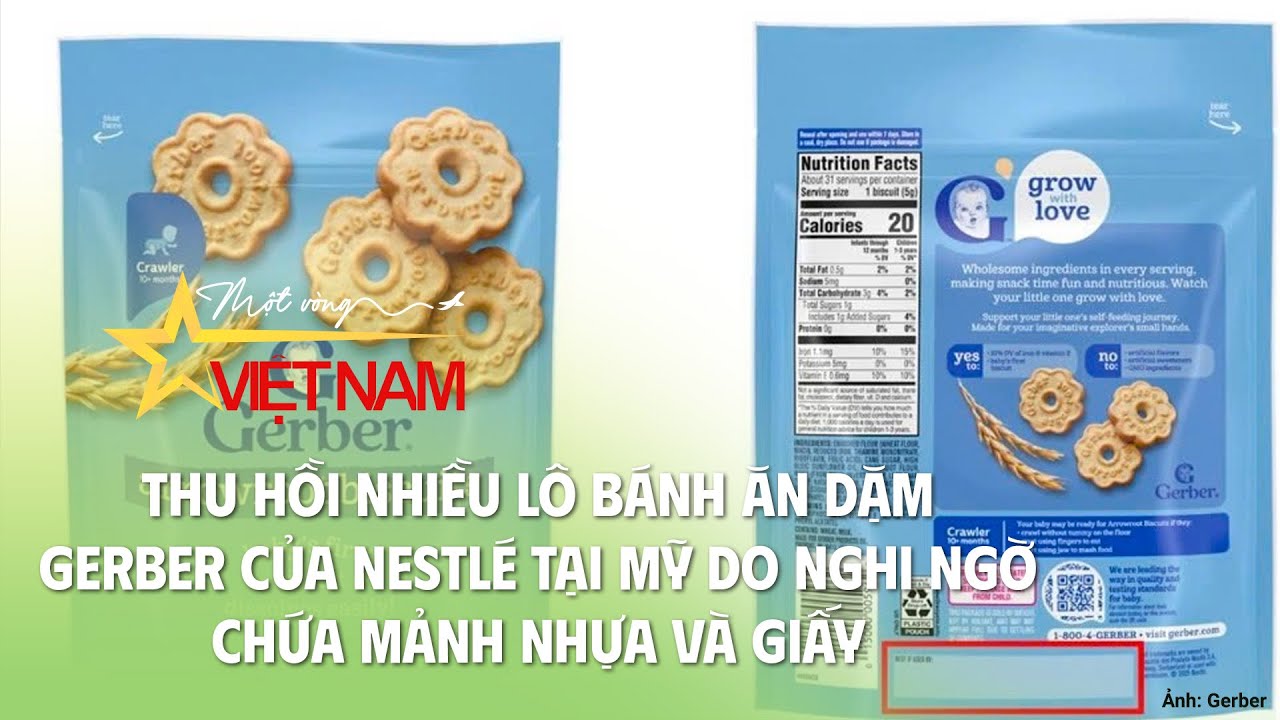 Thu hồi nhiều lô bánh ăn dặm Gerber của Nestlé tại Mỹ do nghi ngờ chứa mảnh nhựa và giấy | Cụm tin