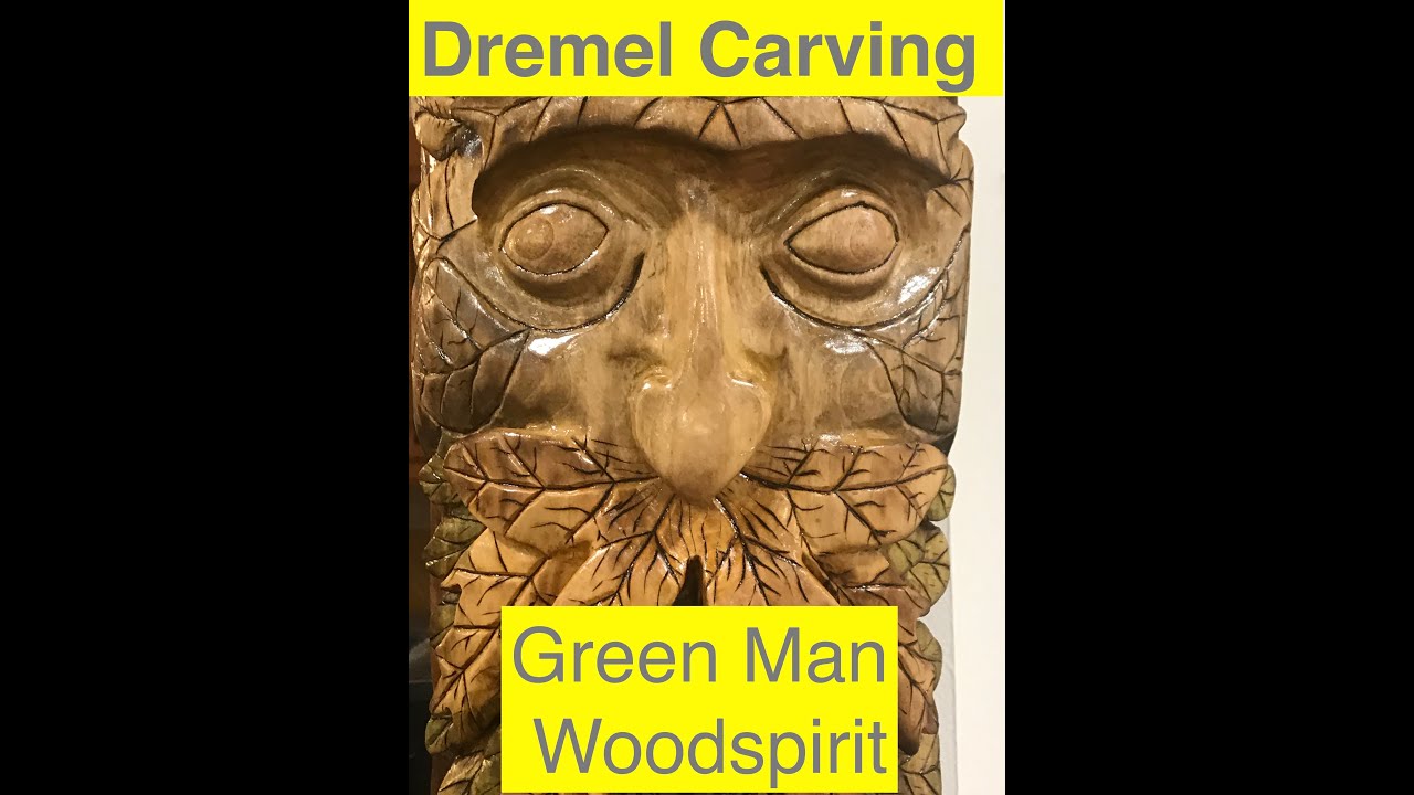 Carving with Dremel - A Green man Wood spirit - #1