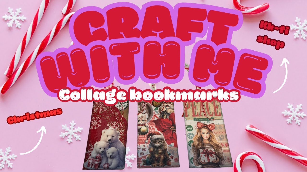 Craft With Me | Christmas Collage Bookmark With Charm