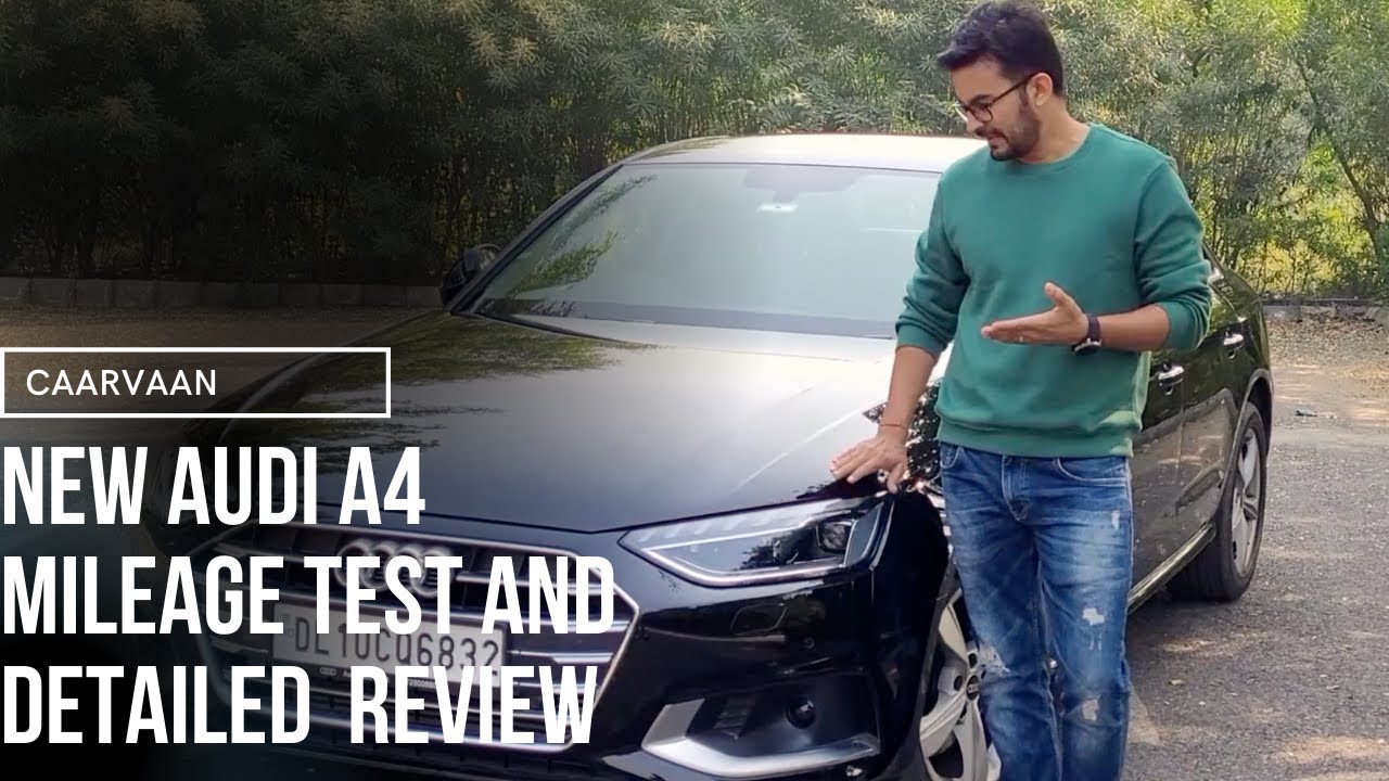Bought my Dream car - AUDI A4 Mileage Test and Review