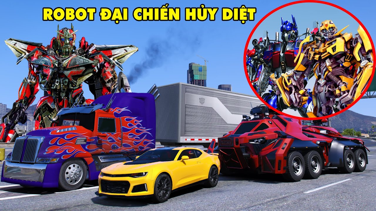 GTA 5 ROBOT Người Máy Biến Hình Đại Chiến Hủy Diệt Giữa Đội Quân Người Máy AUTOBOT Và DECEPTION