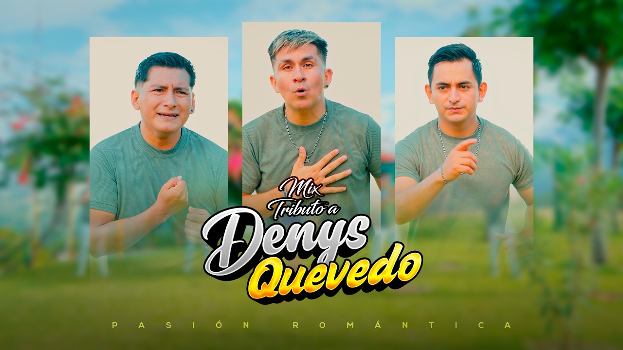 Mix Tributo a Denys Quevedo - Percy Rios 