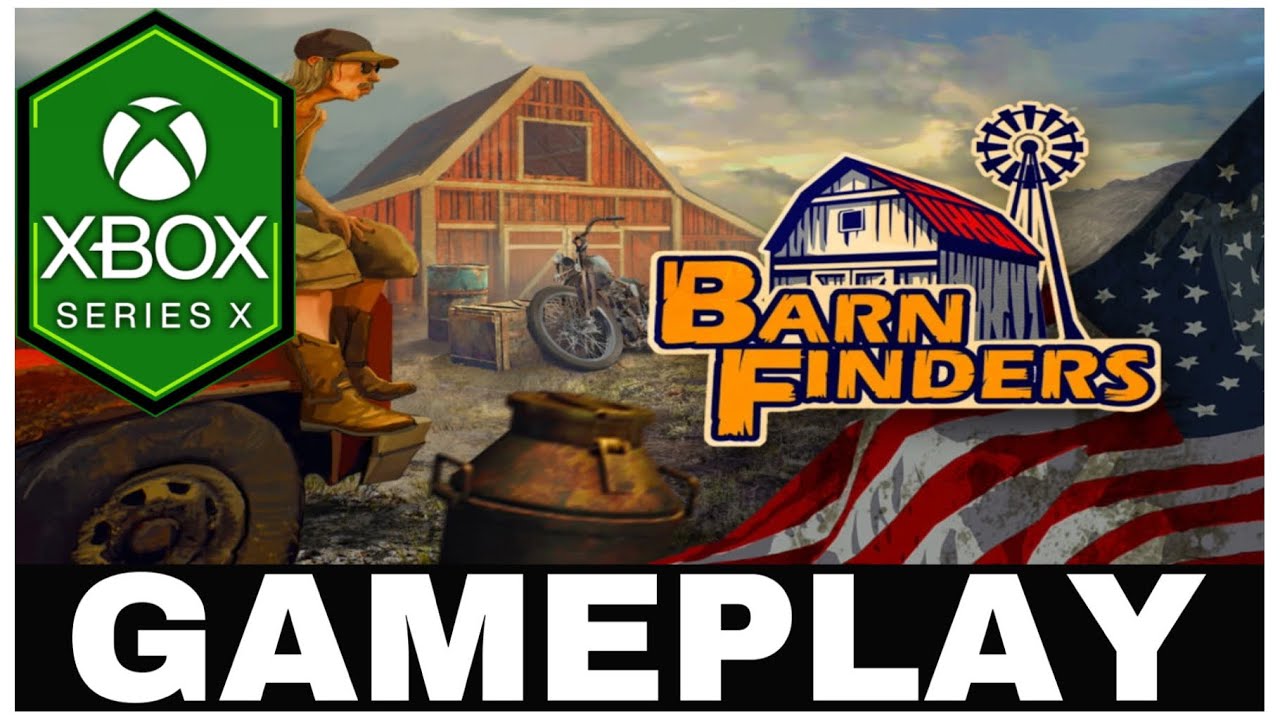 BARN FINDERS | Xbox Series X Gameplay