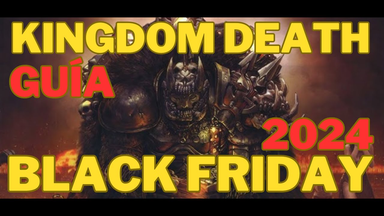 KINGDOM DEATH: Guía para BLACK FRIDAY de expansiones