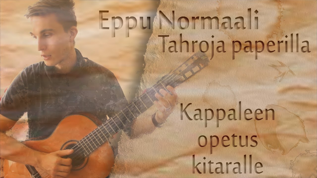 Pala Palalta: Eppu Normaali - Tahroja Paperilla (Kappaleen opetus: Soinnut, melodia ja rytmit)