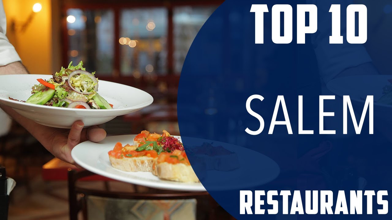 Top 10 Best Restaurants to Visit in Salem | India - English