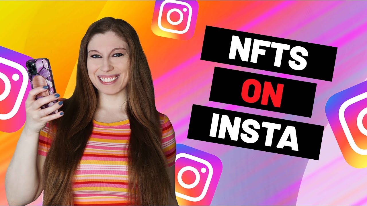 NFTs On Instagram | What You Need To Know NOW!