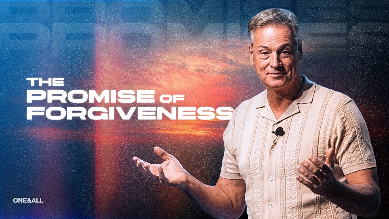 The Promise of Forgiveness (Message Only) | Jeff Vines | Promises (Week 2)