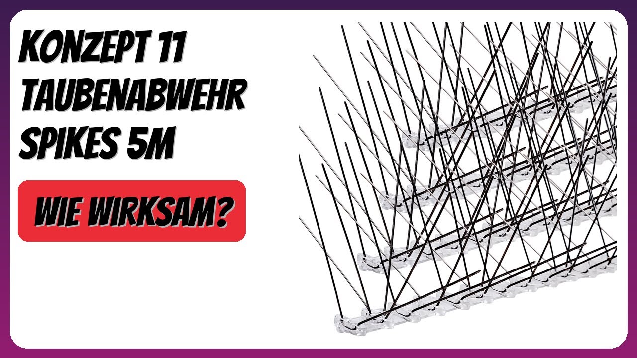 BEWERTUNG (2026): Konzept 11 Taubenabwehr Spikes 5m. Infos