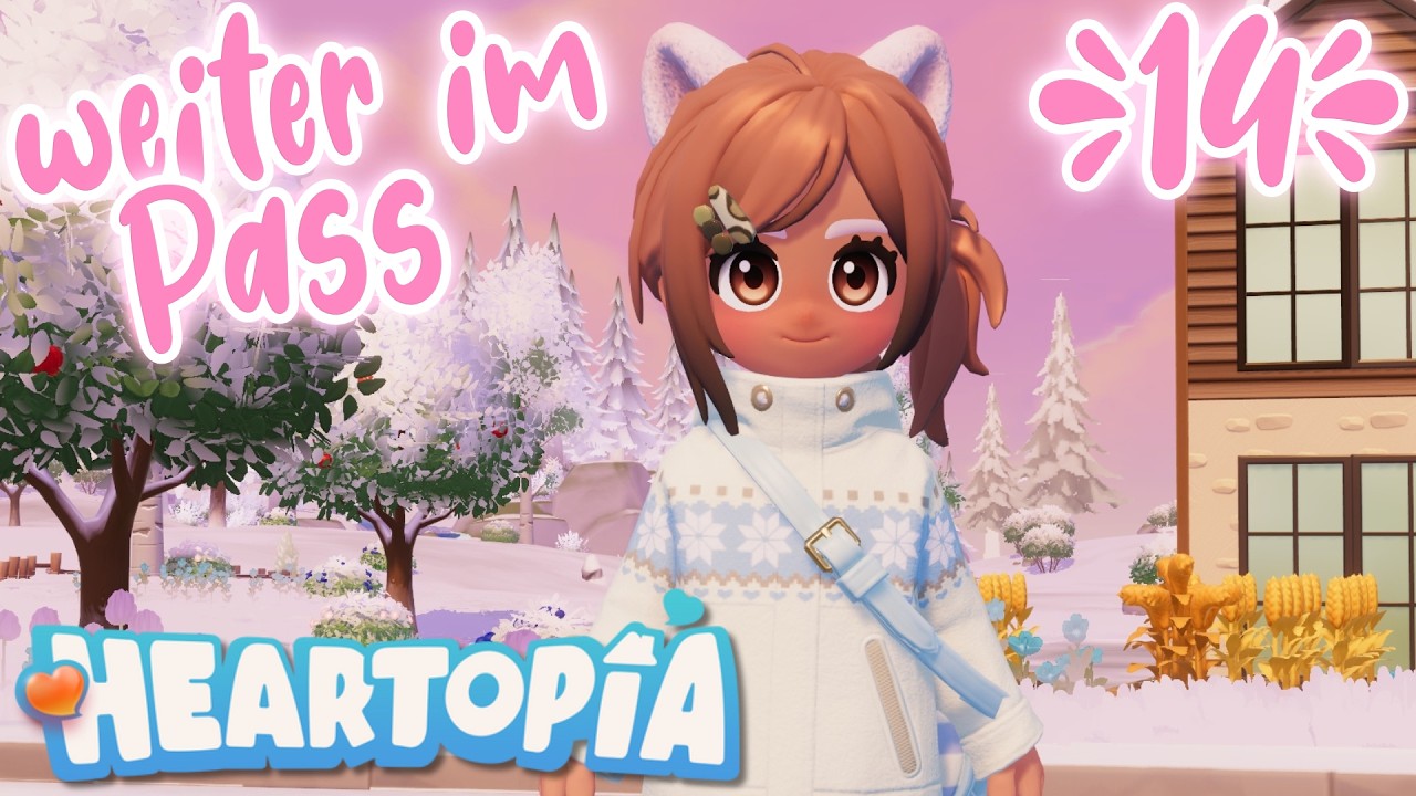 Gemütlich den Pass leveln 💟 Heartopia | 14 🔴 LIVE