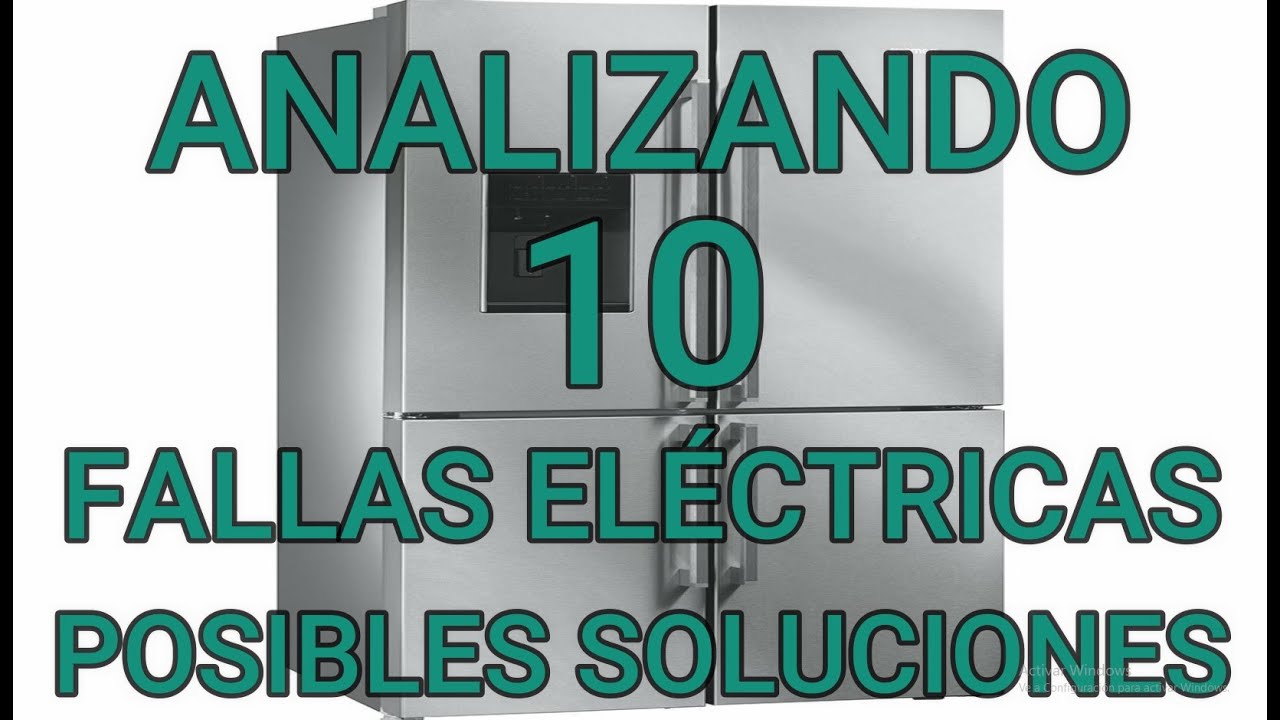 10 Fallas Eléctricas heladera refrigerador familiar