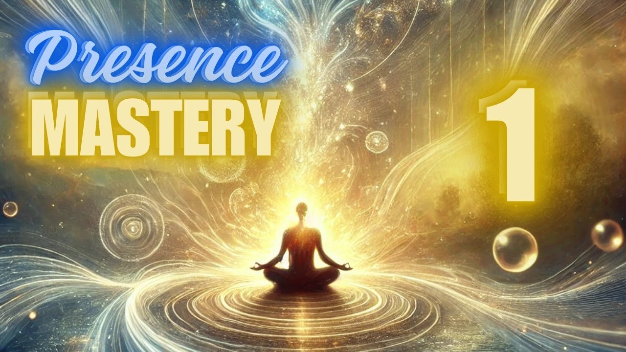 The Expert Guide to Presence Activation & An Overview | Presence Mastery #1