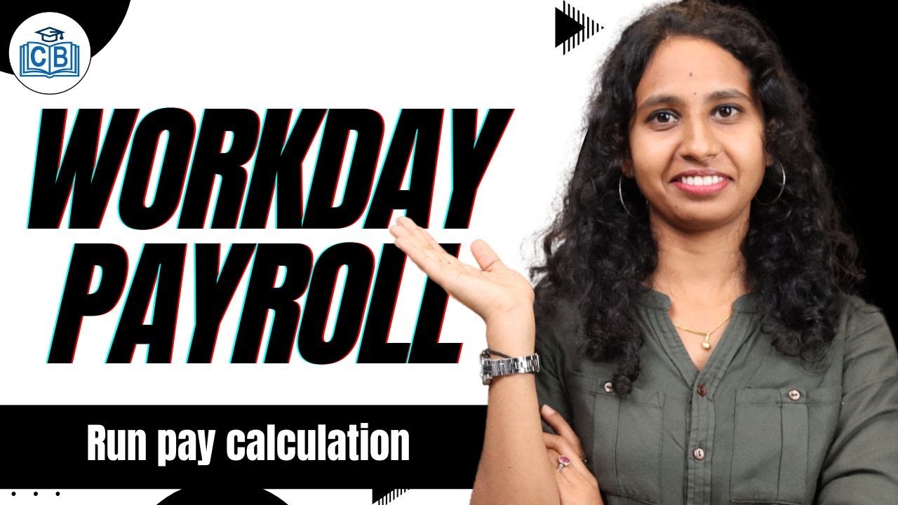 Run Pay Calculation in Workday Payroll | Workday Payroll Online Classes | CyberBrainer