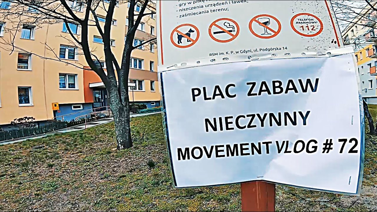 Plac Zabaw Nieczynny - Movement Vlog#72
