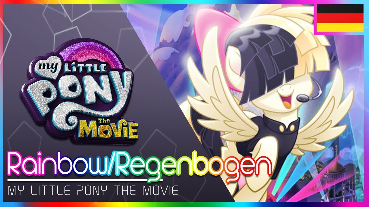 Sia -「Rainbow」[German] (From The 'My Little Pony: The Movie' Official Soundtrack)