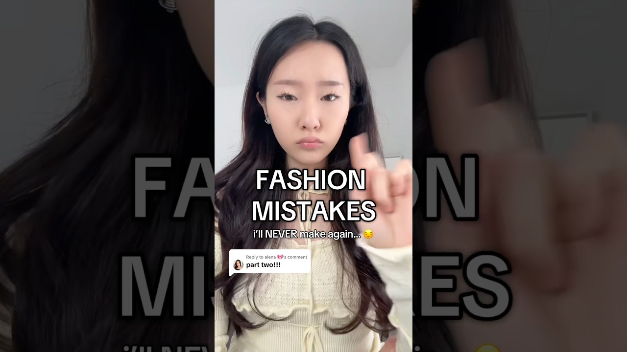 FASHION MISTAKES I&rsquo;LL NEVER MAKE AGAIN (part two) !! school is drowning me rn #fashion #outfitinspo