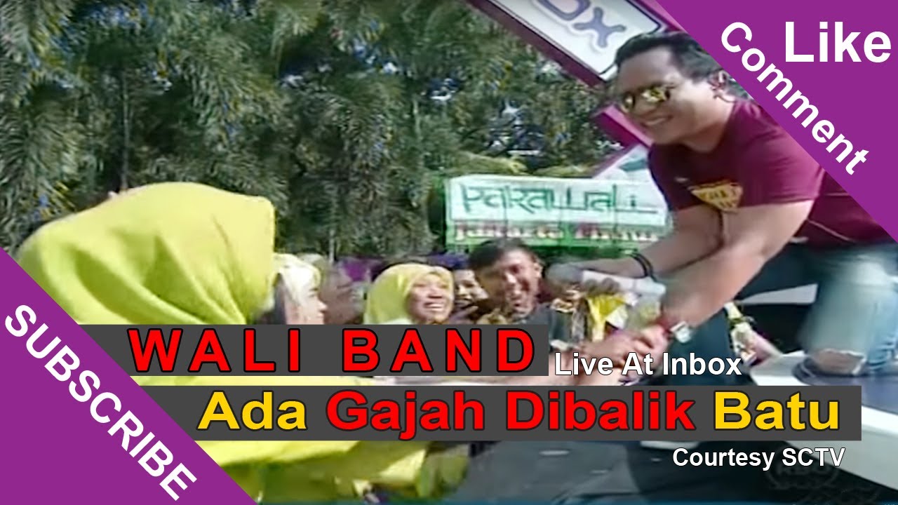 WALI BAND [Ada Gajah Dibalik Batu] Live At Inbox (04-03-2015) Courtesy SCTV