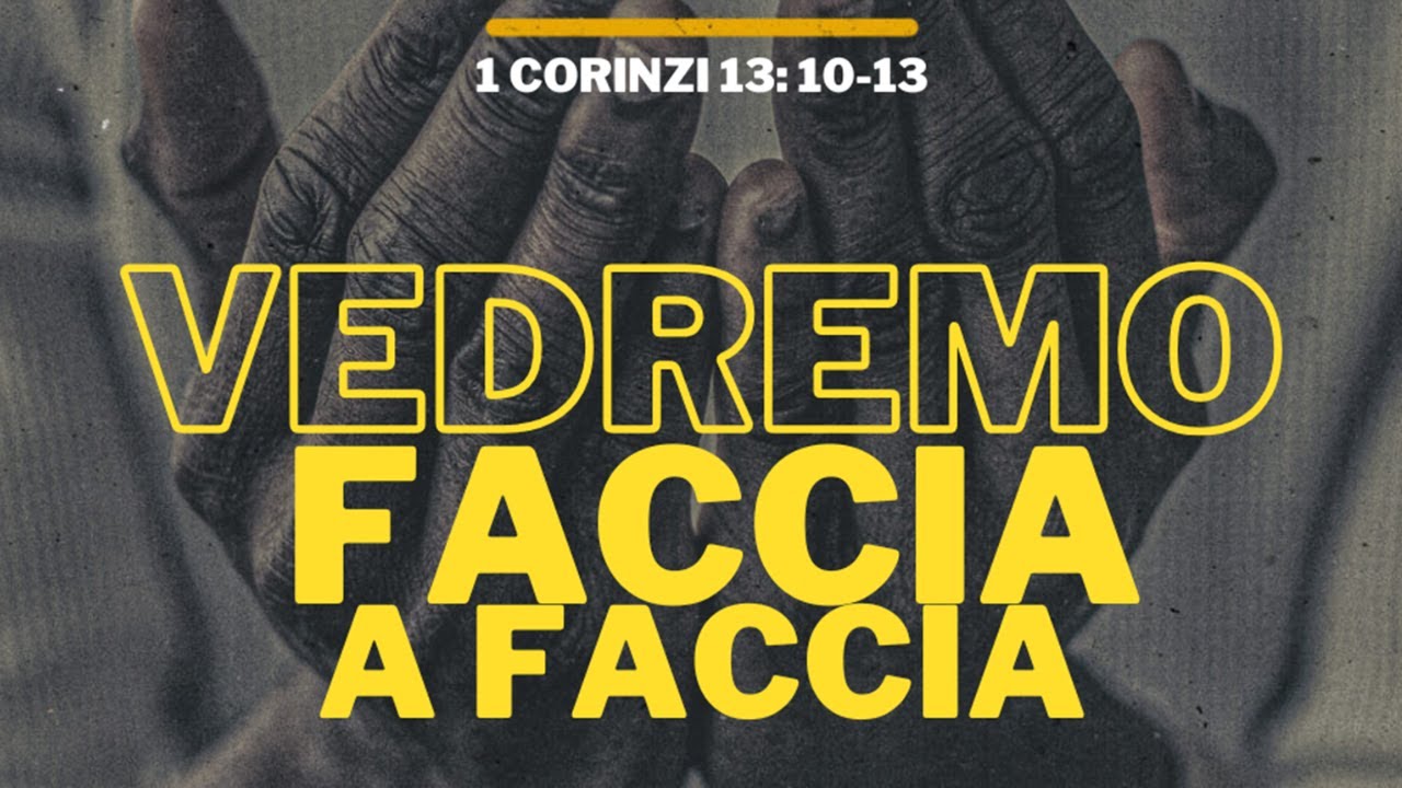 1 Corinzi 13:10-13 