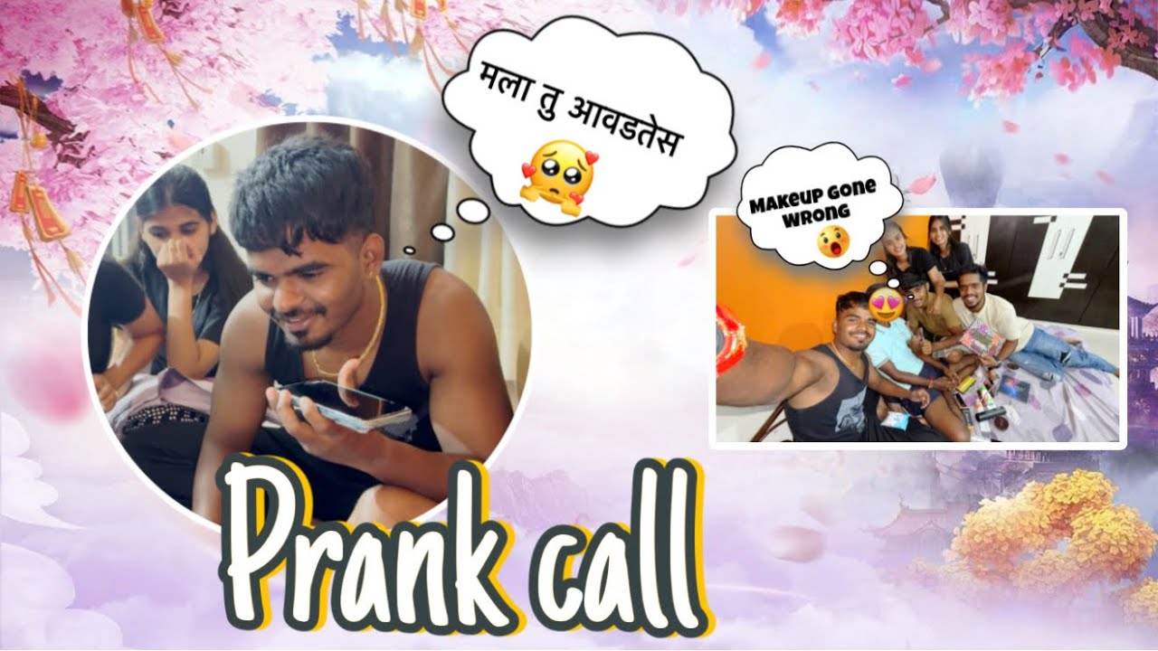 Prank call😍 || gone wrong 😳|| Marathi vlog ❤️