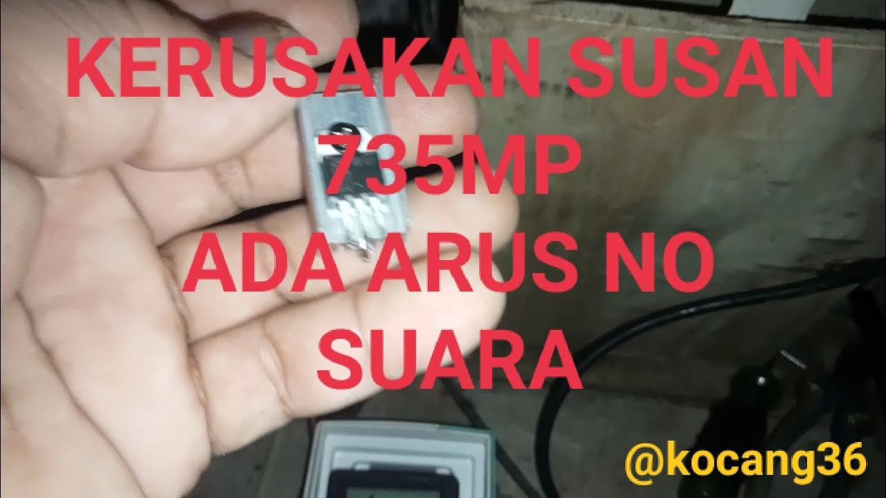 kerusakan susan 735MP ada arus tidak ada suara#bengkel #video #youtube #susan735mp