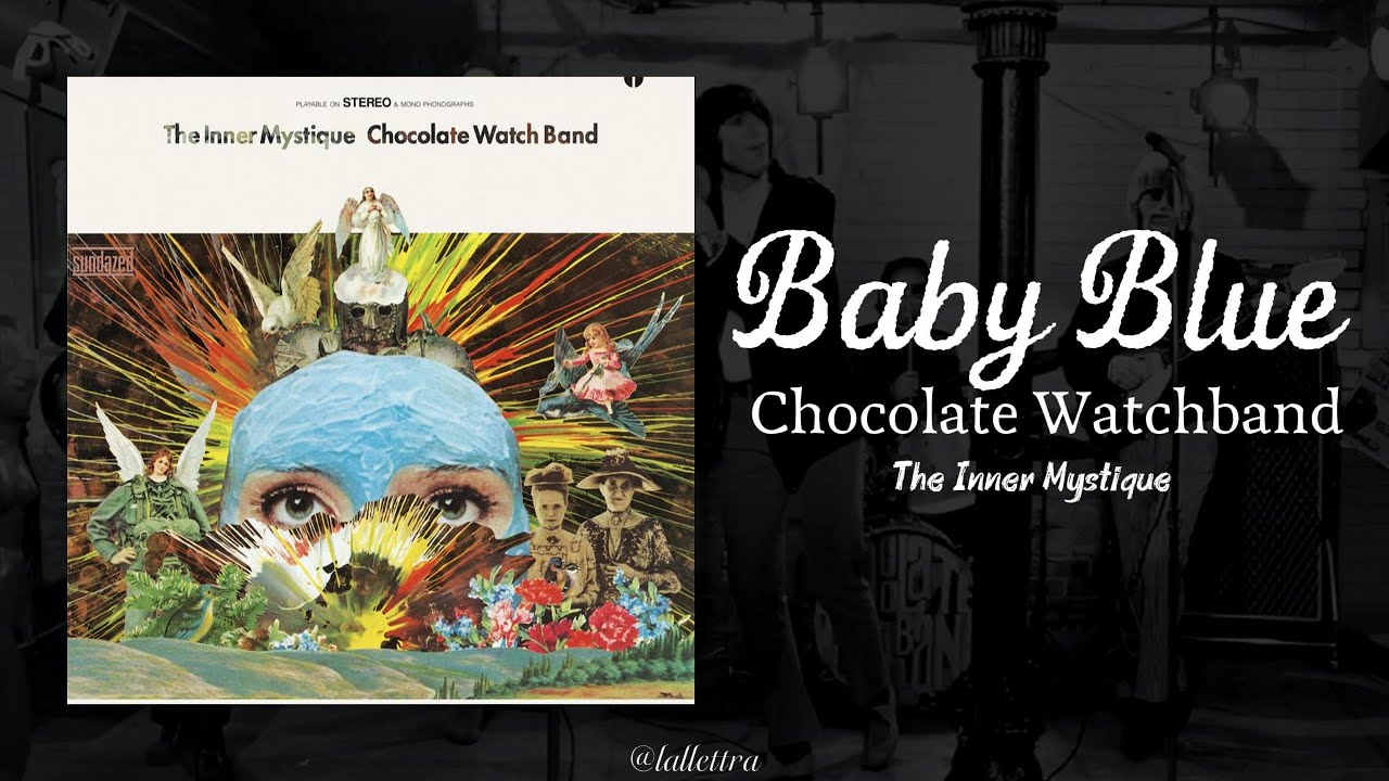 Baby Blue - The Chocolate Watchband (Subtitulado al Español)