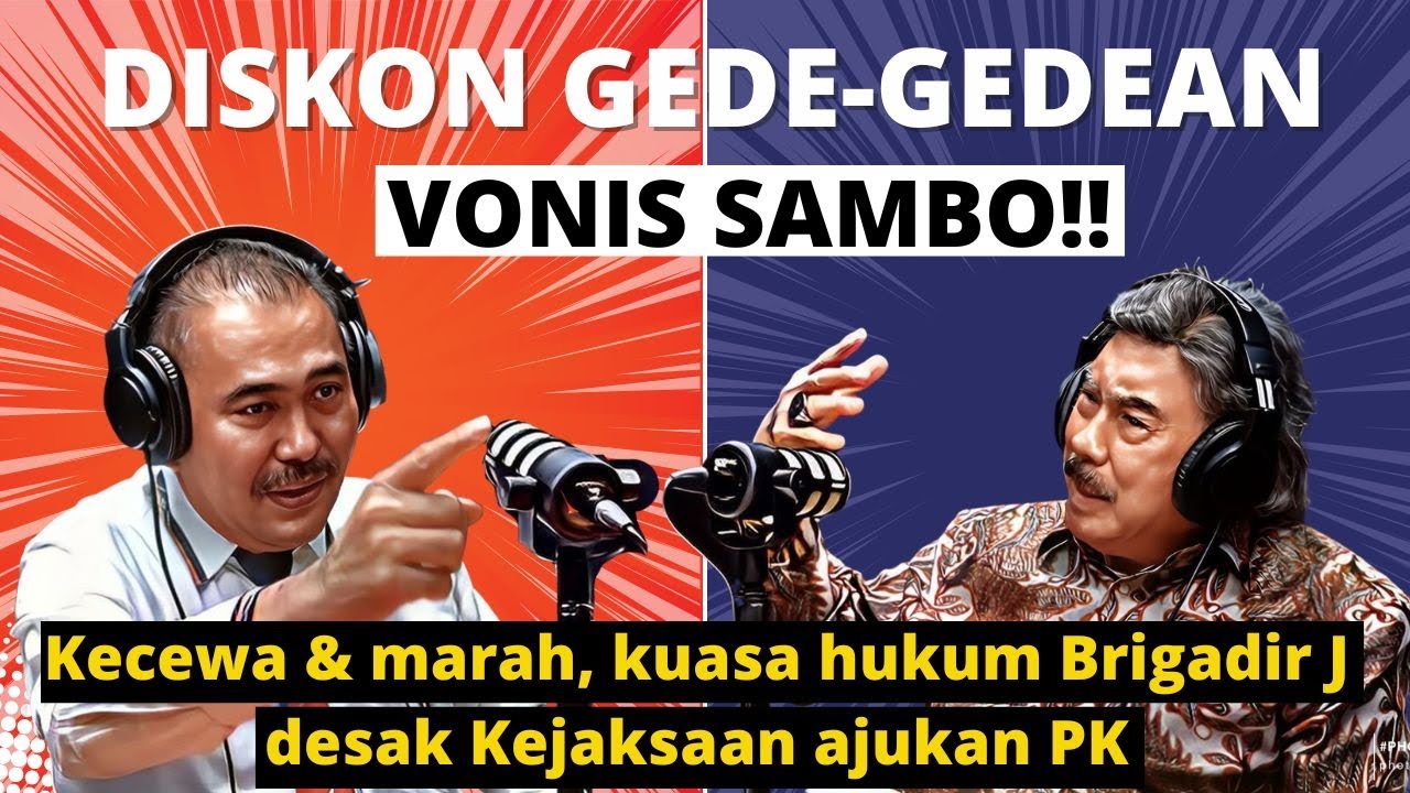 VONIS DISKON SAMBO: KECEWA & MARAH, KUASA HUKUM BRIGADIR J ADU PENDAPAT DENGAN MANTAN HAKIM AGUNG!!