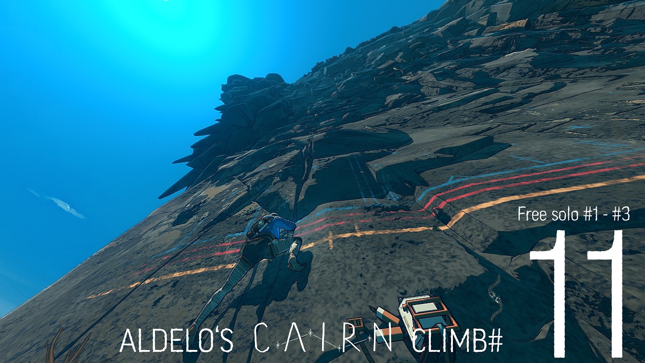 Aldelo’s Cairn - Climb(Play)through - 11 - Free Solo Attempt #1 - Part 3 - The Lake to The Needle