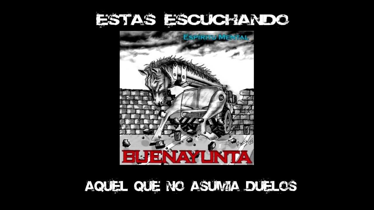 Buenayunta - Aquel Que No Asumia Duelos (Con Letra)
