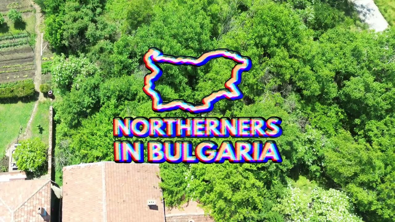 Northerners in Bulgaria
