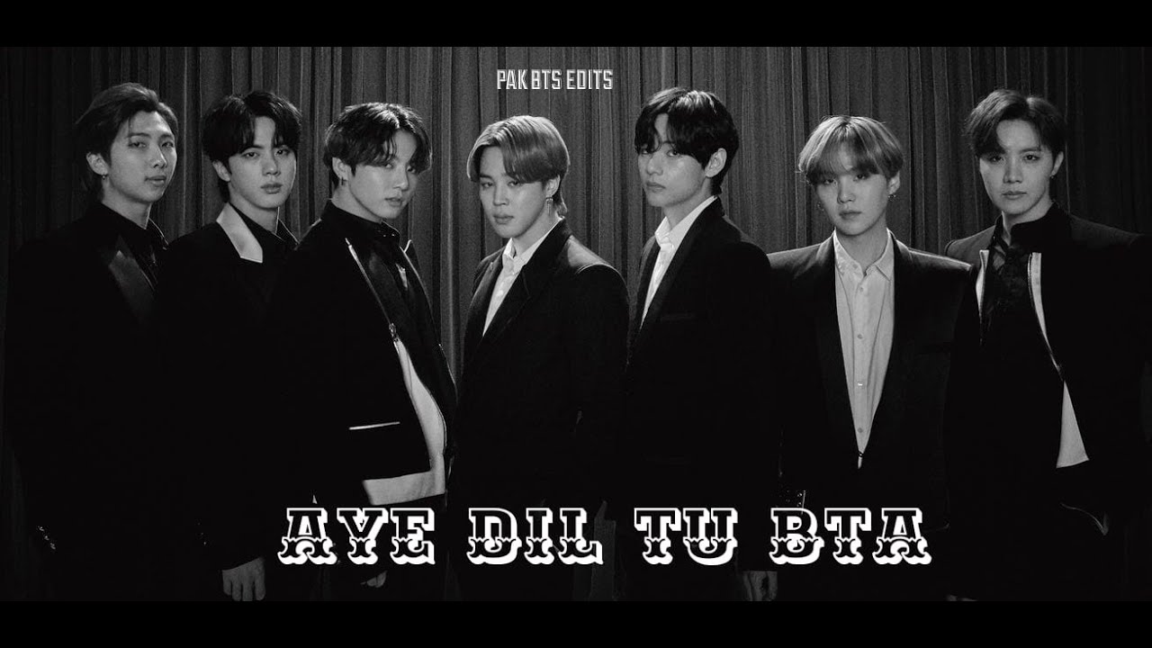 Aye Dil Tu Bta || BTS fmv || pakistani drama ost
