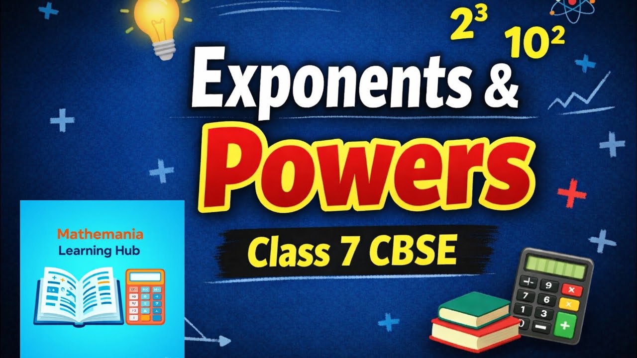 Exponents And Powers || Class 7 CBSE Maths | Chapter-5 | Easy Trick + Example 