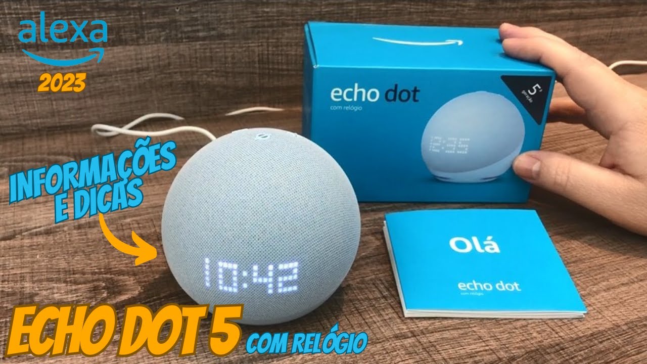 ALEXA ECHO DOT 5 | DICAS e INFORMAÇÕES | JÁ VEM COM RELÓGIO?